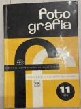 Revista Fotografia, Nr.11 din 1970, editata de Asociatia Artistilor Fotografi, rară, de colectie / foto criminalistica / fotografierea florilor N Banu