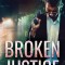 Broken Justice