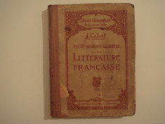 Petite histoire illustree de la Litterature francaise - l&amp;#039;Abbe J. Calvet 1922 foto