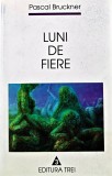 Cumpara ieftin Luni de fiere - 2001 - Pascal Bruckner (BE78)