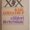 Calatori in eternitate - Karl Gjellerup