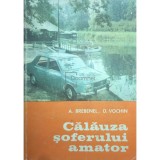 A. Brebenel - Calauza soferului amator (Editia: 1971)