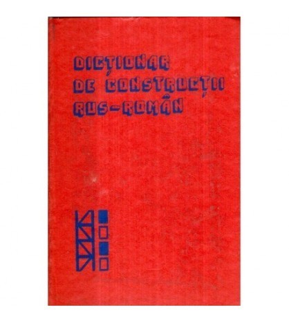 C. Stanciu, C. Bocsan, V. Maximciuc - Dictionar de constructii rus -