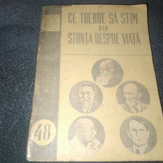 CE TREBUIE SA STIM DIN STIINTA DESPRE VIATA 1952 NR 48 PLANSE INCLUSE