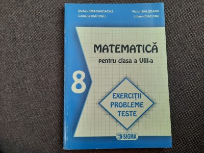 Stefan Smarandache - Matematica pentru clasa a VIII-a foto