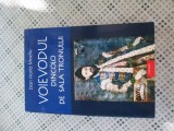 Dan Horia Mazilu - Voievodul dincolo de sala tronului.
