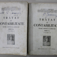 TRATAT DE CONTABILITATE , TEORIE , TEHNICA SI APLICATII de CONST . G. DEMETRESCU , VOLUMELE I - II , 1946