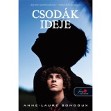 Csod&aacute;k ideje - Anne-Laure Bondoux