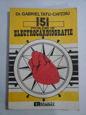 151 PROBLEM DE ELECTROCARDIOGRAFIE - DR. GABRIEL TATU-CHITOIU foto