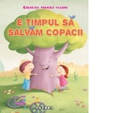 E timpul sa salvam copacii - Nandika Chand