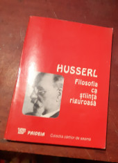 FILOSOFIA CA STIINTA RIGUROASA HUSSERL foto