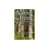 Native Trees of Western Washington: A Photographic Guide