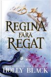 Regina fără regat (Vol.3) - Paperback brosat - Holly Black - Storia Books