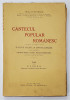 CANTECUL POPULAR ROMANESC - MIHAIL VULPESCU 1930