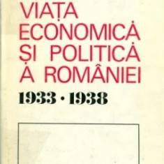 Viata economica si politica a Romaniei 1933-1938, Emilia si Gavrila SONEA, 1978