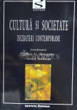 Cultura si societate. Dezbateri contemporane - 2001 - Jeffrey C. Alexander (W14), Institutul European