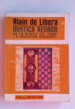 Mistica Renana de la Albert Cel Mare la Meister Eckhart-Alain de Libera