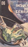 Eugen Stefan Lenghel - Insula de ceara. Primii pasi, intaiul dans..., volumul 6