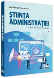 Știința administrației. - Paperback brosat - Mădălina Tomescu - Pro Universitaria