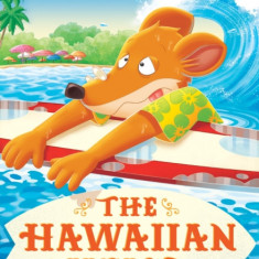 The Hawaiian Heist (Geronimo Stilton #72)