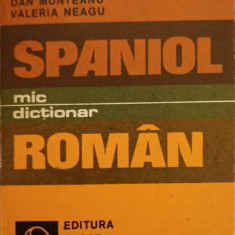 MIC DICTIONAR SPANIOL ROMAN-DAN MUNTEANU, VALERIA NEAGU