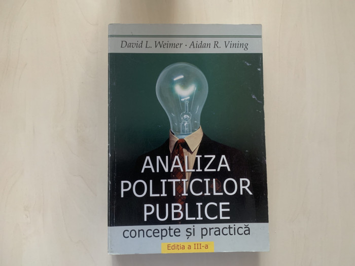 Analiza politicilor publice - David L. Weimer, Aidan R. Vining