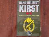 08/15 Revolta caporalului Asch de Hans Hellmut Kirst