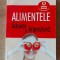 Alimentele: Adevar si impostura- Laurent Chevallier