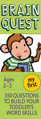 My First Brain Quest: 350 Questions and Answers to Build Your Toddlers Word Skills foto