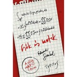 Cs&oacute;k &eacute;s matek - A vil&aacute;g rejtett sz&iacute;ve - Edward Frenkel