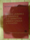 Bazele Juritice Si Genetice Ale Expozitiei Medico-legale A Fi - Ion Enescu Moise Terbanicea ,539564, Medicala