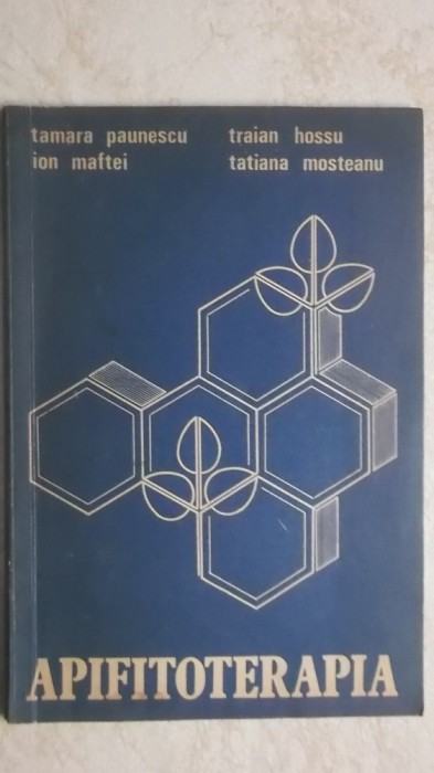 Tamara Paunescu, s.a. - Apifitoterapia