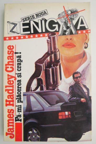 Fa-mi placerea si crapa! - James Hadley Chase