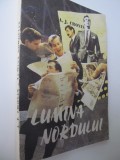 Lumina nordului - A. J. Cronin