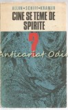 Cumpara ieftin Cine Se Teme De Spirite - Allan Schiff Kramer, Editura Politica, 1973, Carte Religioasa