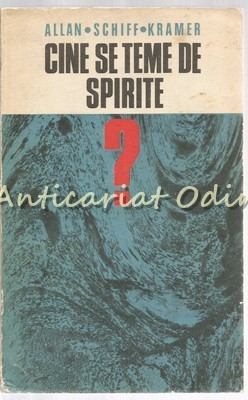 Cine Se Teme De Spirite - Allan Schiff Kramer foto