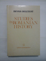 STUDIES IN ROMANIAN HISTORY - DENNIS DELETANT foto
