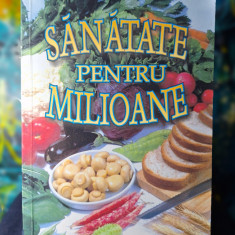 Carte - Sanatate pentru milioane - Pasquale Lemmo, Anul 2002, 376 pagini