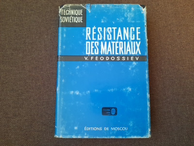 Resistance des Materiaux / Rezistenta materialelor V. Feodossiev 19/1 foto