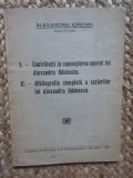 ALEXANDRU IORDAN CONTRIBUTII LA CUNOASTEREA OPEREI LUI ALEXANDRU ODOBESCU BIBLIOGRAFIA COMPLETA A SCRIERILOR LUI ALEXANDRU ODOBESCU