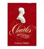 Anthony Holden - Charles, prince of wales - 112024