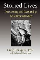 Storied Lives: Discovering and Deepening Your Personal Myth foto