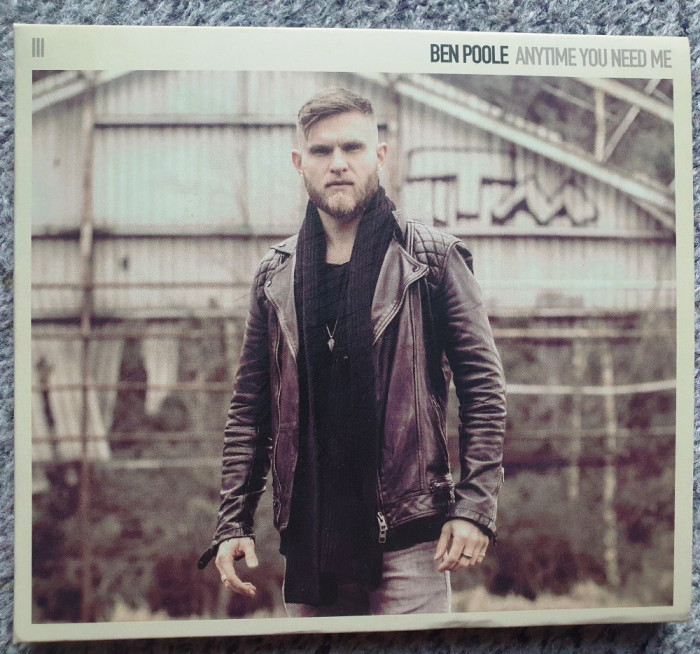 CD original Ben Poole Anytime you need me, autograf original la Brezoi 2023