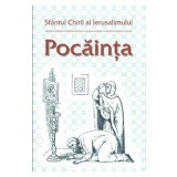 Pocainta - Sfantul Chiril al Ierusalimului