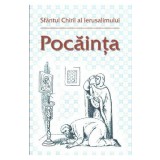 Pocainta - Sfantul Chiril al Ierusalimului