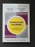 TEHNOLOGIE CULINARA. Manual clasele X, XI, XII - Pirjol