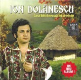 Ion Dolănescu - Casa Bătr&acirc;nească Nu Se Vinde, CD