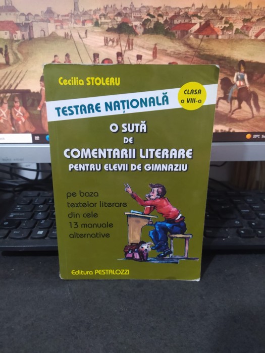 Cecilia Stoleru O sută de comentarii literare pentru elevii de gimnaziu 2006 220