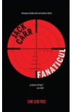 Fanaticul. Seria James Reece Vol.2 - Jack Carr