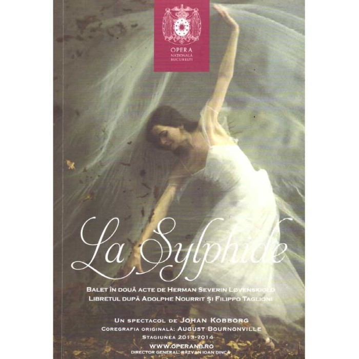 - La Sylphide. Balet in doua acte de Herman Severin Lovenskiold -